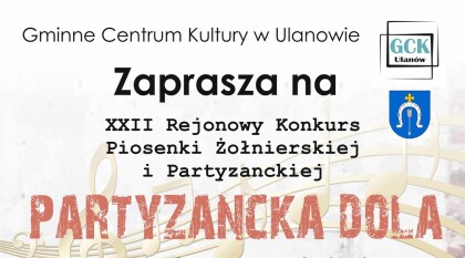 XXII Rejonowy Konkurs Piosenki Żołnierskiej i Partyzanckiej