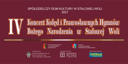 IV Koncert Kolęd i Prawosławnych Hymnów Bożego Narodzenia w Stalowej Woli