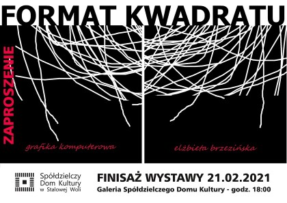 Finisaż wystawy “Format kwadratu”