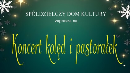 Koncert kolęd i pastorałek